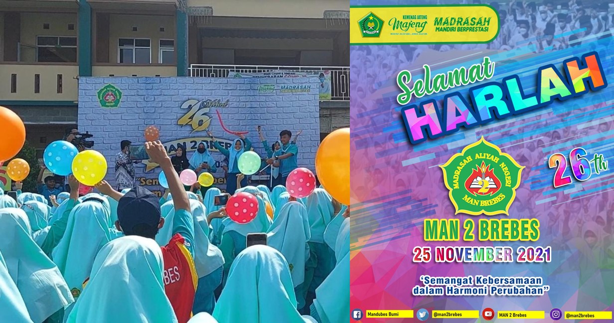 Meriah.. ! Harlah MAN 2 Brebes ke 26